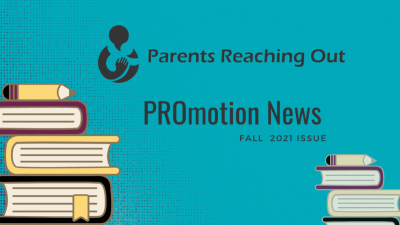 Parents Reaching Out – PROmotion News