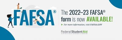 The 2022-23 Free Application for Federal Student Aid (FAFSA(R)) is now available!