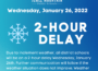 District School Delay – Wednesday, January 26, 2022