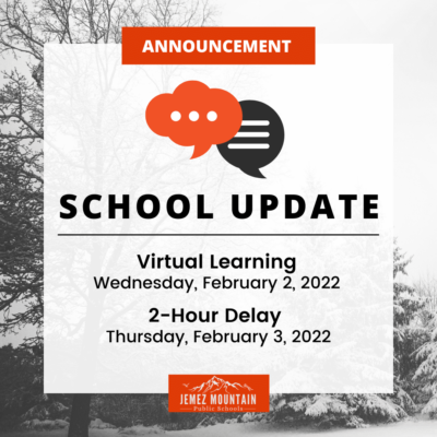 Virtual Learning on Wednesday, February 2, 2022 and 2-Hour Delay on Thursday, February 3, 2022