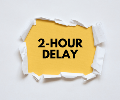 2-Hour Delay In-Person Learning for all JMSD Schools on Thursday, February 16, 2023